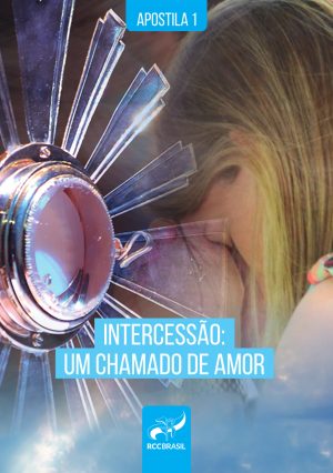 Intercessão um chamado de amor