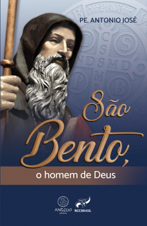 São Bento O Homem De Deus