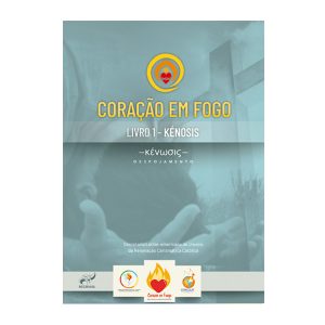 Coração Em Fogo 1 - Kénosis