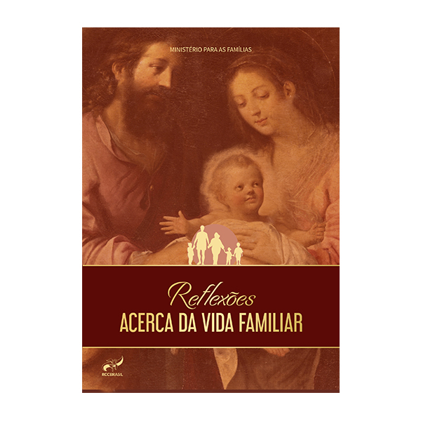 Reflexões Acerca da Vida Familiar