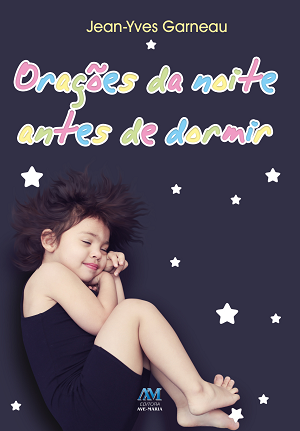 Orações Da Noite Antes De Dormir