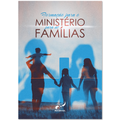 FORMAÇÃO PARA O MINISTÉRIO PARA AS FAMÍLIAS