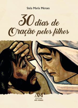 30 Dias De Oração Pelos Filhos