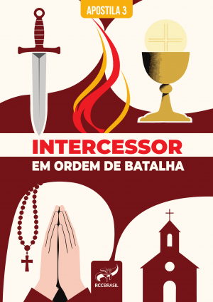 Intercessão III O Intercessor em ordem de Batalha