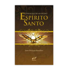 Consagração Ao Divino Espírito Santo