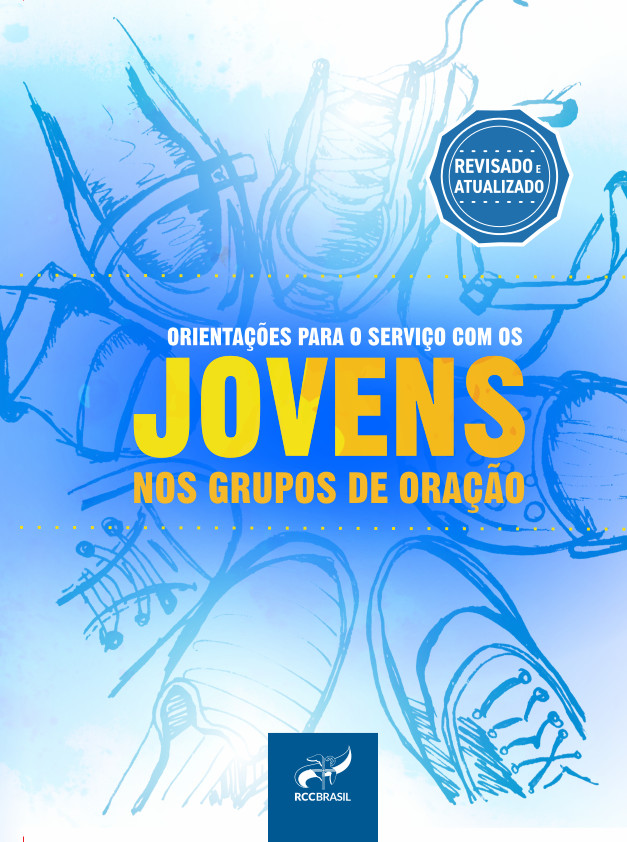 Orientações para o Serviço com os Jovens nos Grupos de Oração