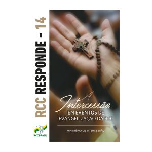 RCC Responde 14 - Intercessão em Eventos