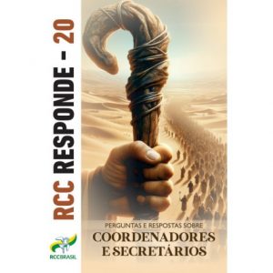 RCC Responde 20 - Coordenadores E Secretários