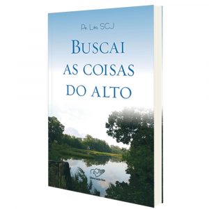 Buscai As Coisas Do Alto